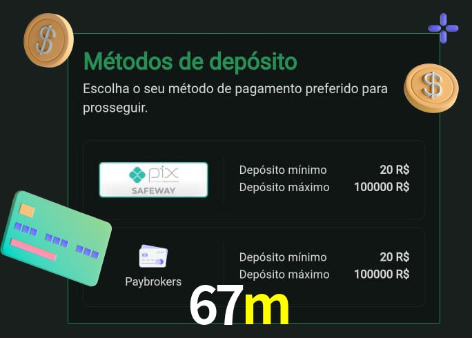 O cassino 67m oferece uma grande variedade de métodos de pagamento